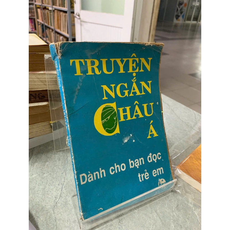TRUYỆN NGẮN CHÂU Á -Dành cho bạn đọc trẻ em 277822