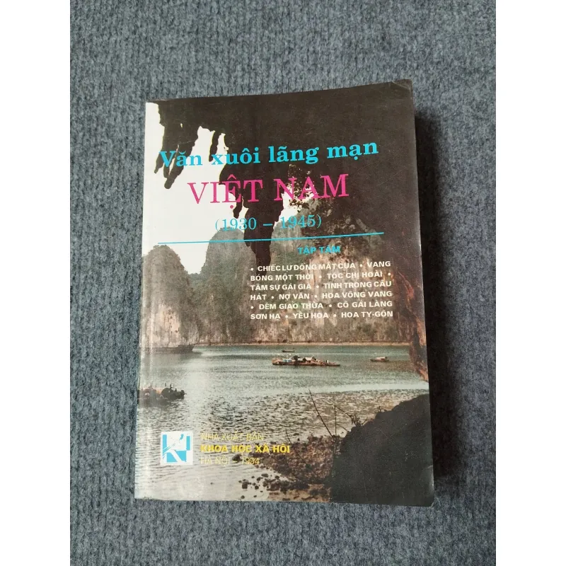 VĂN XUÔI LÃNG MẠN VIỆT NAM (1930 - 1945) TẬP TÁM 729242