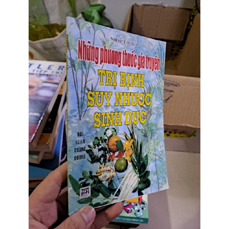 [Phiên Chợ Sách Cũ] Những Phương Thuốc Gia Truyền Trị Bệnh Suy Nhược Sinh Dục (2002) R1208 532749