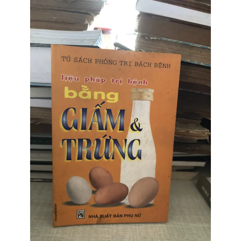 Liệu pháp trị bệnh bằng giấm và trứng 972094