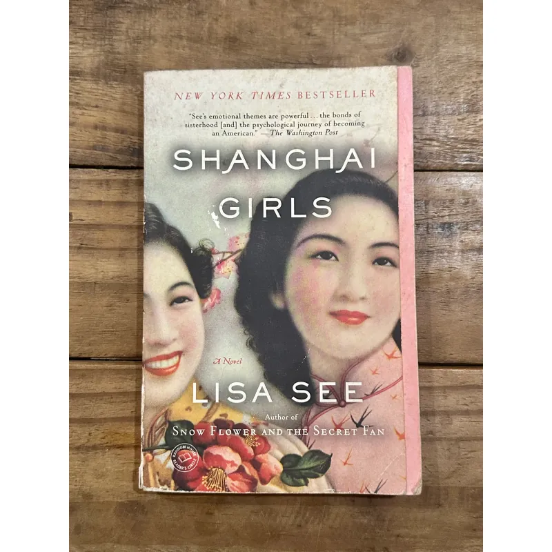 Shanghai Girls - Lisa See 731666