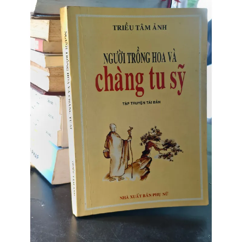Người trồng hoa và chàng tu sỹ - Triều Tâm Ảnh 707662