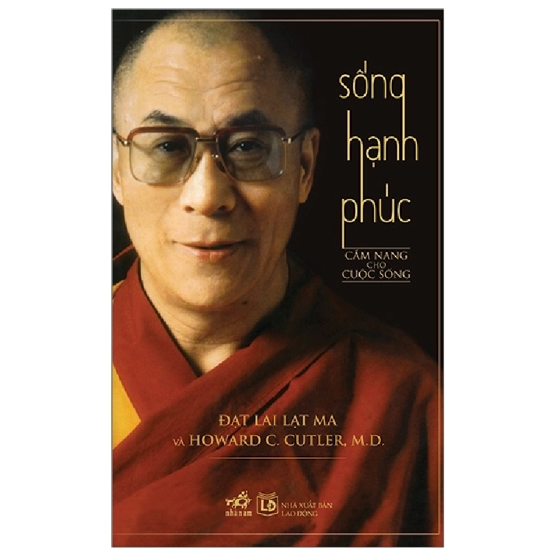 Sống Hạnh Phúc (Cẩm Nang Cho Cuộc Sống) (2020) - Đạt Lai Lạt Ma 744048