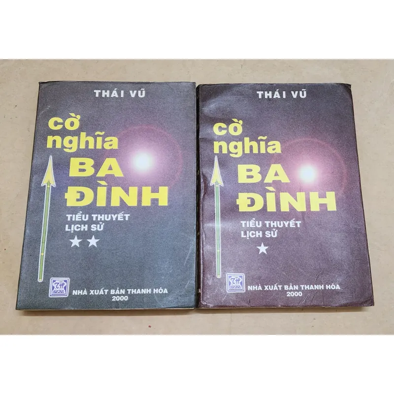 Trọn bộ 2 tập tiểu thuyết lịch sử CỜ NGHĨA BA ĐÌNH (Thái Vũ) 730857