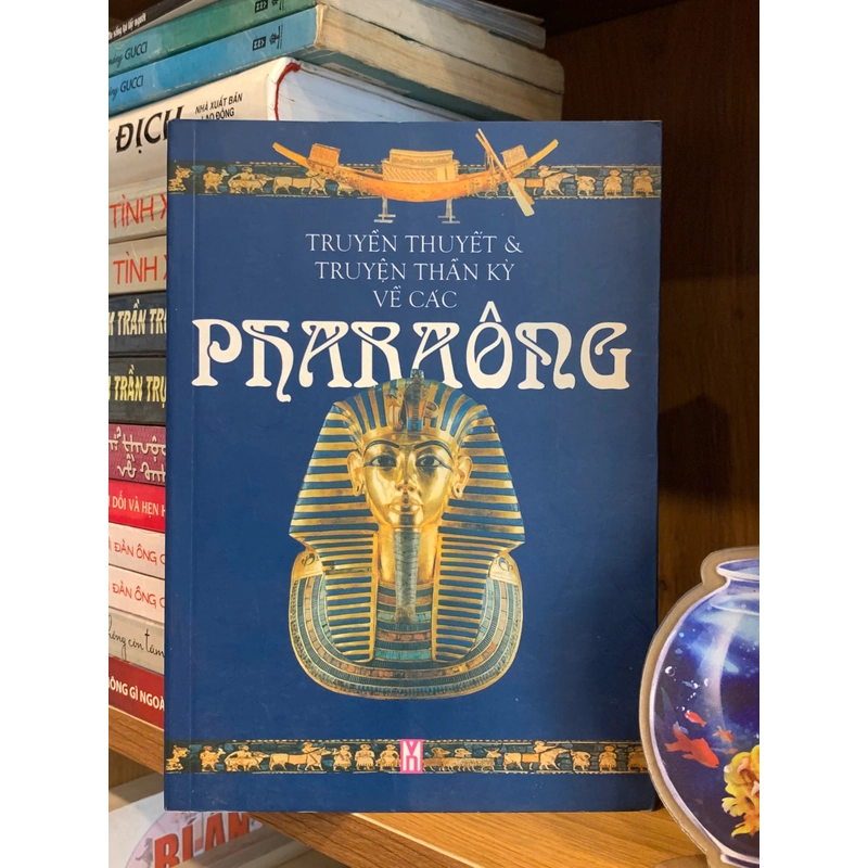 Truyền thuyết và truyện thần kỳ về các Pharaong 494046
