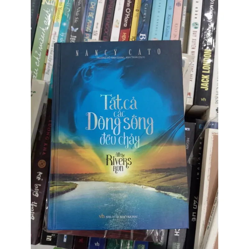 Tất cả các dòng sông đều chảy (Bìa cứng) 976179