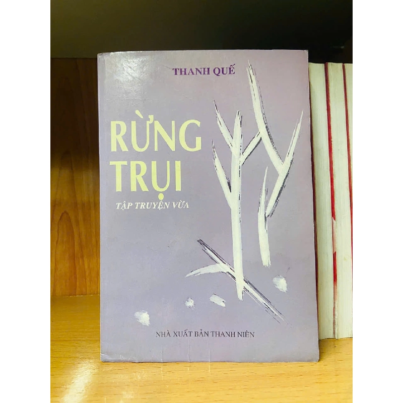 Rừng trụi / Thanh Quế Sách văn học VAVO3101 Rebooks.vn 951344