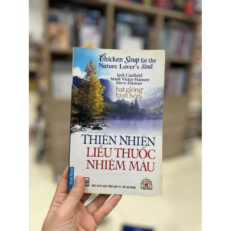 Hạt Giống Tâm Hồn - Thiên Nhiên Liều Thuốc Nhiệm Màu 477295