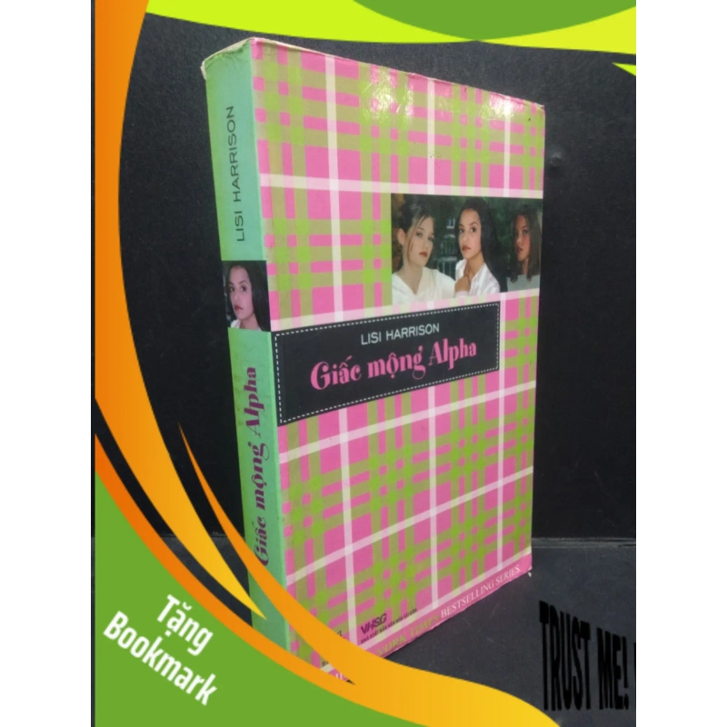 (TẶNG BOOKMARK) Giấc mộng Alpha - Lisi Harrison 2009 mới 70% ố bẩn RBK2504 văn học 944094