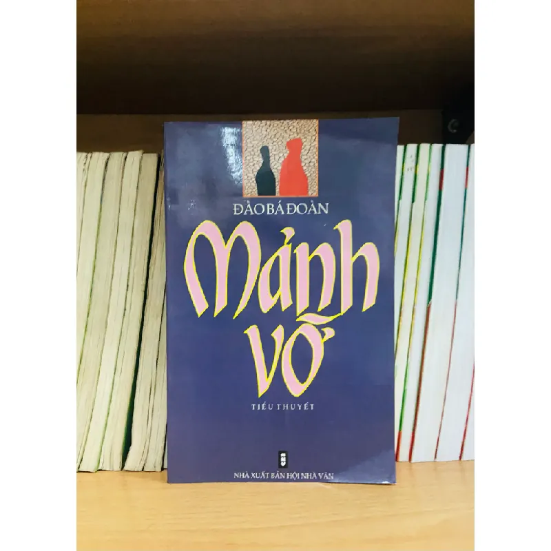 Mảnh vỡ - Đào Bá Đoàn 555002