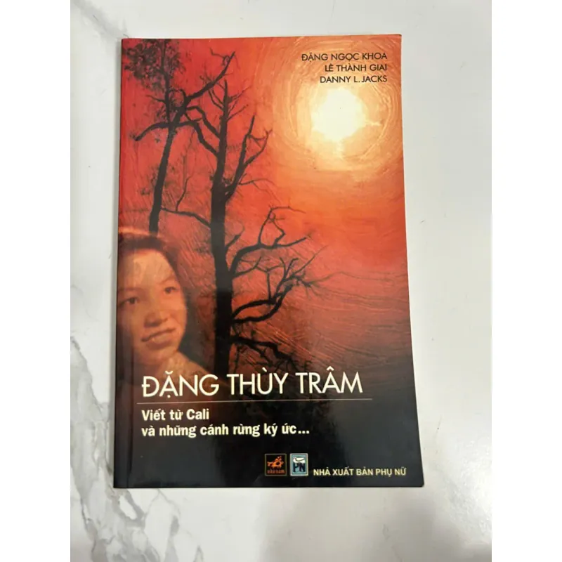 Đặng Thùy Trâm: Việt Từ Cali và Những Cánh Rừng Ký Ức... - Đặng Ngọc Khoa 696245