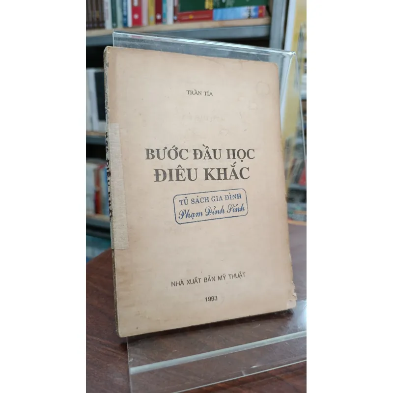 BƯỚC ĐẦU HỌC ĐIÊU KHẮC - TRẦN TÍA 778855