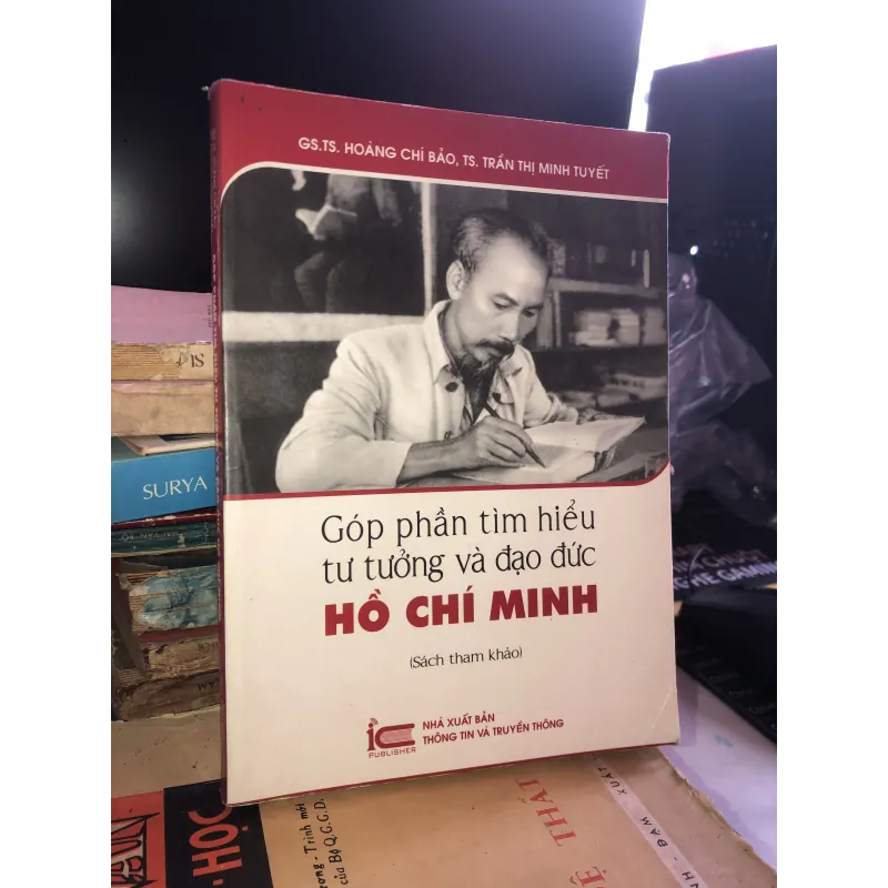 Góp phần tìm hiểu tư tưởng và đạo đức Hồ Chí Minh  1021724