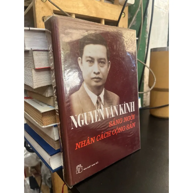Nguyễn Văn Kỉnh - sáng ngời nhân cách cộng sản 273285