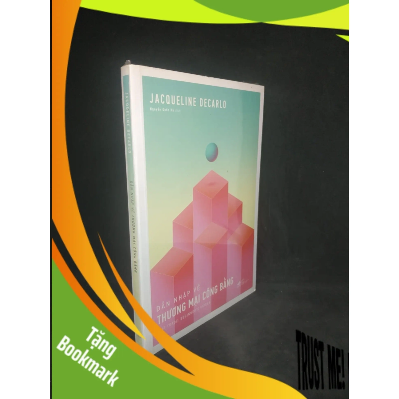 (TẶNG BOOKMARK) Dẫn nhập về thương mại công bằng 100% RBK0402 942467