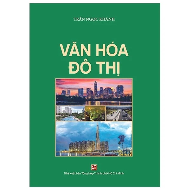 Văn Hóa Đô Thị - Trần Ngọc Khánh 185435