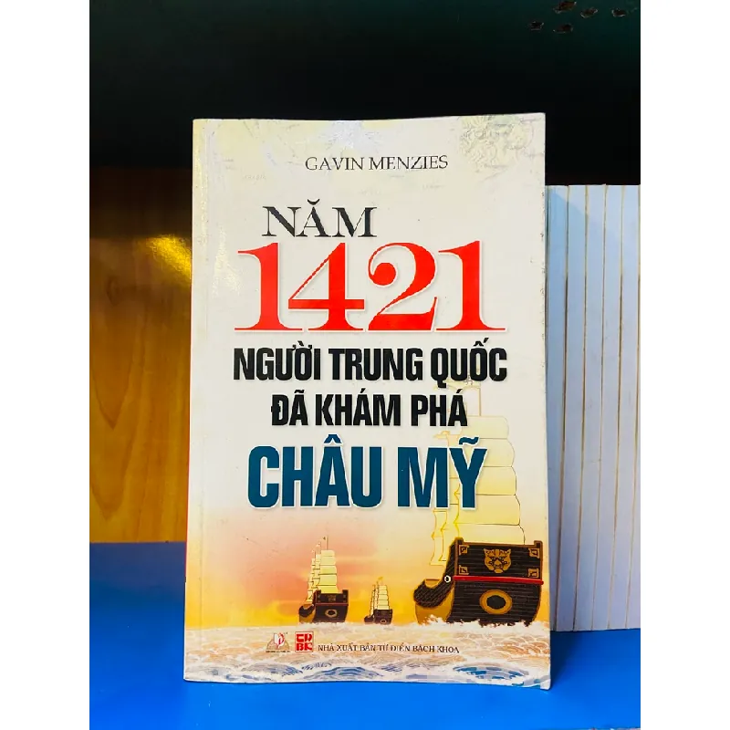 Năm 1421 người Trung Quốc đã khám phá Châu Mỹ - Gavin Menzies 555439
