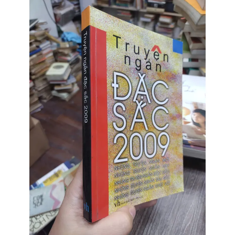 Sách: Truyện ngắn đặc sắc 2009 (B1) Tác giả: Nhiều tác giả 696727