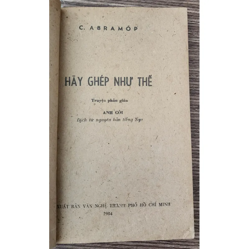 Truyện phản gián Liên Xô: HÃY GHÉP NHƯ THẾ  783726