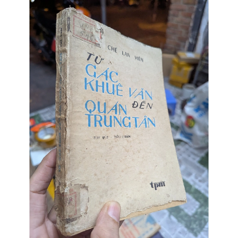 Từ gác khuê văn đến quán trung tân - Chế Lan Viên 121924