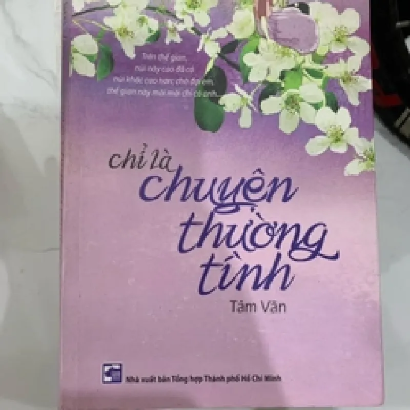 [Sách Cũ SCGR] Chỉ là chuyện thường tình Tâm Văn TKB2606 Truyện Ngôn Tình 684875