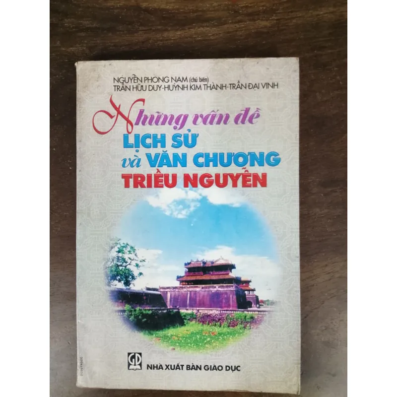 Những vấn đề lịch sử và văn chương triều Nguyễn 759228