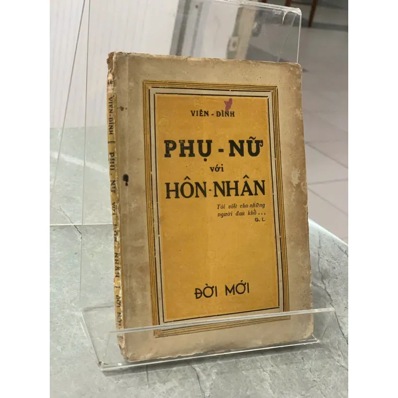 PHỤ NỮ VỚI HÔN NHÂN - VIÊN ĐÌNH (DỊCH) 728481