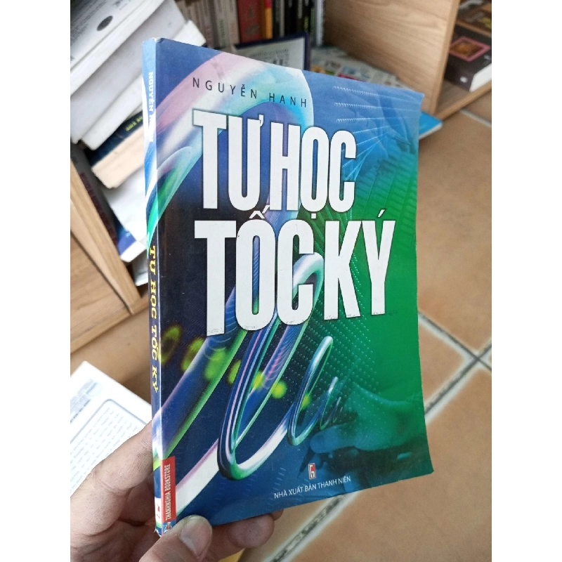 (Sách cũ SCGR) Tự học tốc ký - Nguyễn Hạnh 2011 VAVO-A2 Blogmeo090426 1014078