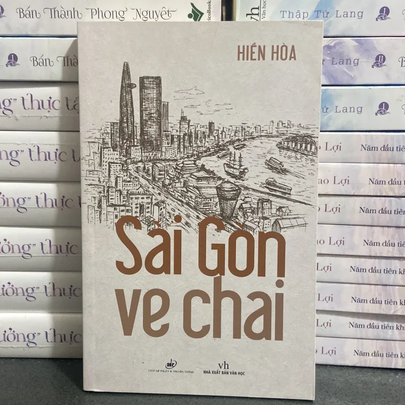 (Tạp văn) - Sài gòn ve chai - Hiền Hoà 997482