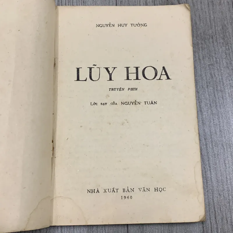 Luỹ hoa - nguyễn huy tưởng. 1960. 6b2 718622