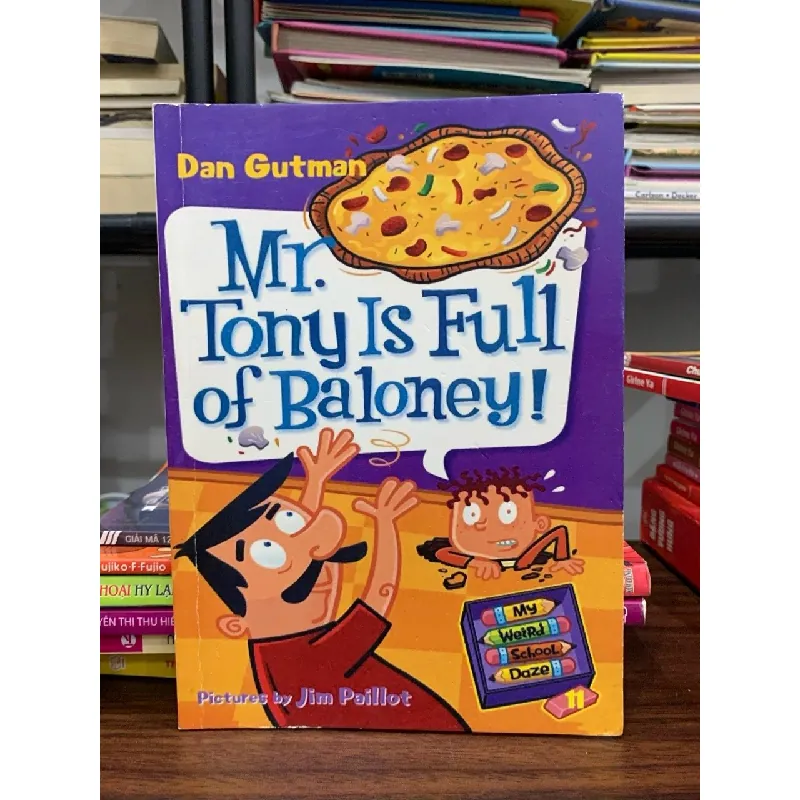 Mr. Tony is Full of Baloney!- Dan Gutman 605244