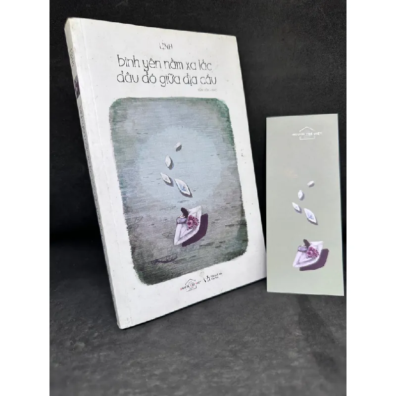 [Phiên Chợ Sách Cũ] Bình Yên Nằm Xa Lắc, Đâu Đó Giữa Địa Cầu, Linh, Tản văn - Thơ - 2204, 2017 436580