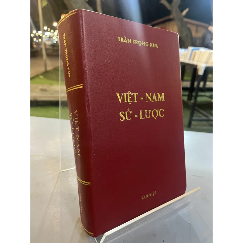VIỆT NAM SỬ LƯỢC - TRẦN TRỌNG KIM 733826