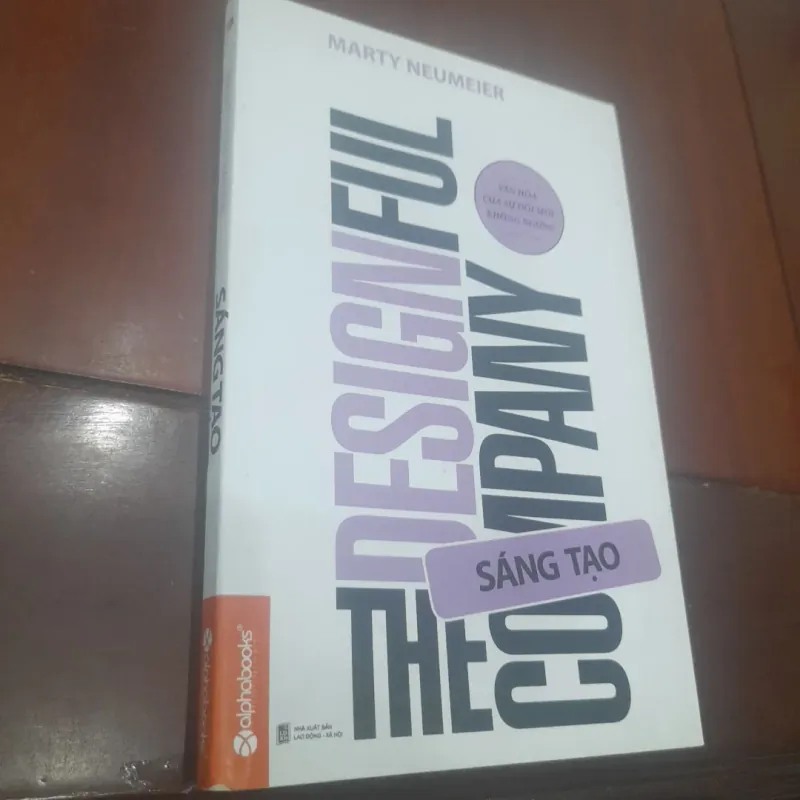 Marty Neumeier - THE DESIGNFUL COMPANY (Sáng tạo, văn hóa đổi mới không ngừng) 1029699