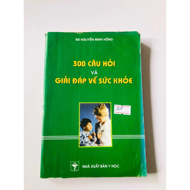 300 CÂU HỎI ĐÁP VỀ SỨC KHỎE  - 290 trang, nxb: 2003 355769