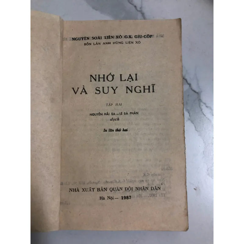 NHỚ LẠI VÀ SUY NGHĨ, TẬP HAI - Nguyên Soái Liên Xô G.K. Giu-cốp - Hồi ký quân sự 733195