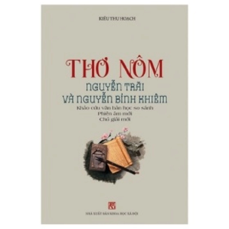 Thơ Nôm Nguyễn Trãi Và Nguyễn Bỉnh Khiêm (Bìa Cứng) - Kiều Thu Hoạch 402253