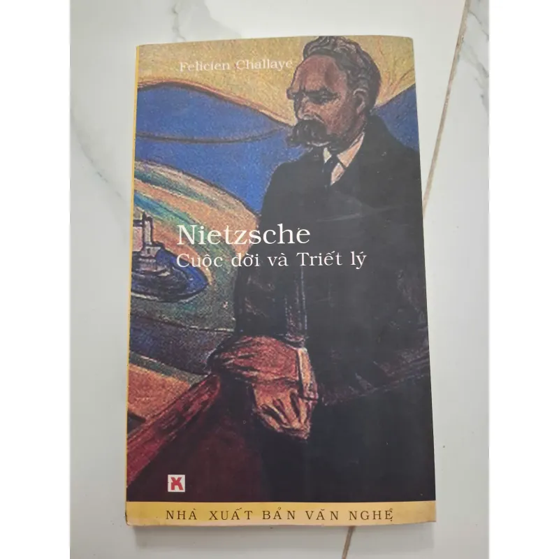 Nietzsche: Cuộc đời và Triết lý - Felicien Challaye - Triết học 931803