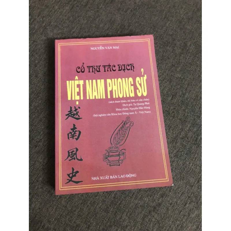Việt Nam Phong Sử – Cổ Thụ Tác Dịch (Nguyễn Văn Mai, dịch Tạ Quang Phát) 604090
