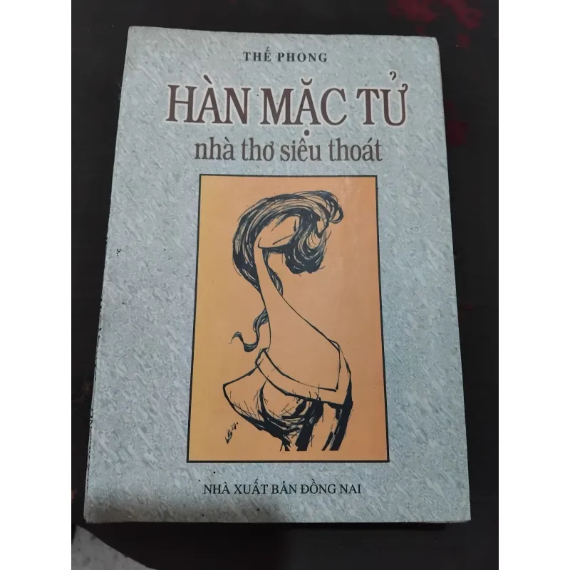 Hàn Mặc Tử nhà thơ siêu thoát của Thế Phong  1028206