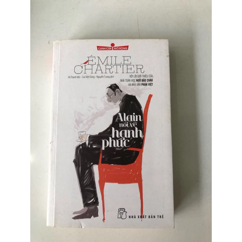 Alain nói về hạnh phúc - Emile Chartier (bản in đầu 2012, ố cạnh, còn đẹp) 359438