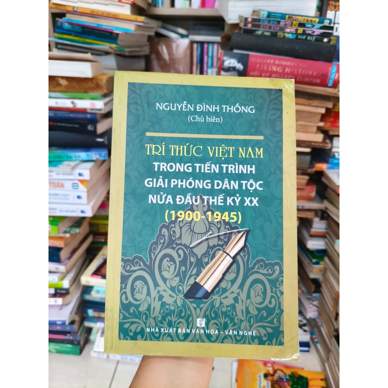 Trí thức Việt Nam trong tiến trình giải phóng dân tộc nửa đầu thế kỉ XX ( 1900-1945) 🌱 518019