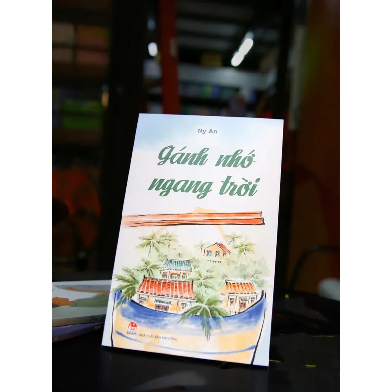 🌸 GÁNH NHỚ NGANG TRỜI – tác phẩm đầu tay của tác giả Ny An 🌸 601978