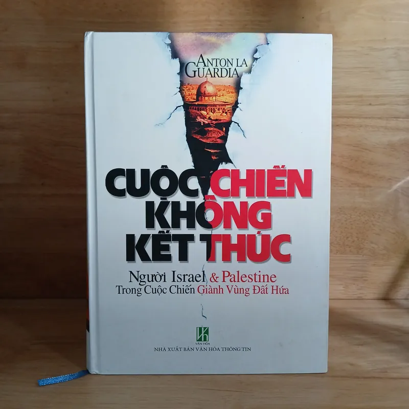 Cuộc Chiến Không Kết Thúc (Người Israel & Palestine Trong Cuộc Chiến Giành Vùng Đất Hứa) 723288