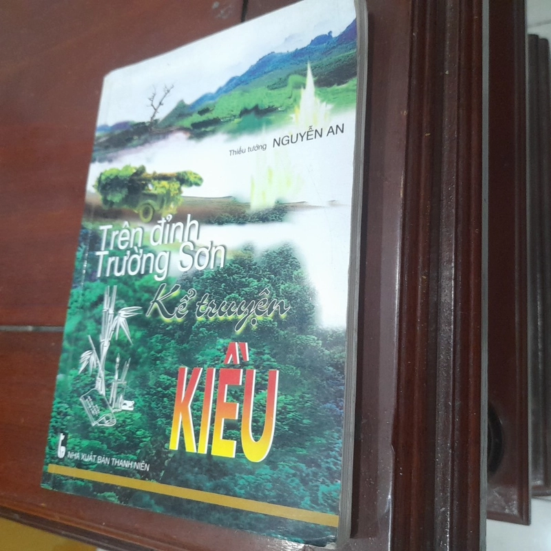 Trên đỉnh Trường Sơn KỂ TRUYỆN KIỀU 540626