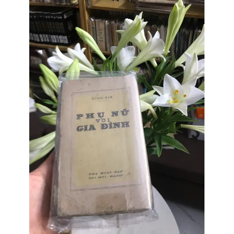 PHỤ NỮ VỚI GIA ĐÌNH - DƯƠNG KIM (NXB Đời Mới - Hà Nội) 599102