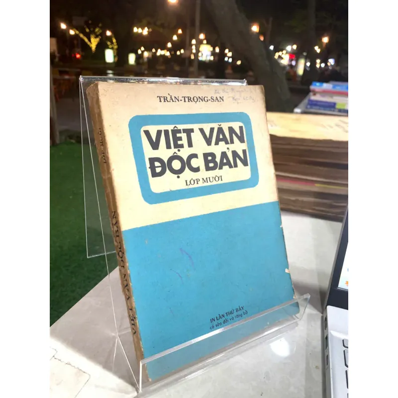 VIỆT VĂN ĐỘC BẢN LỚP MƯỜI - TRẦN TRỌNG SAN 561605