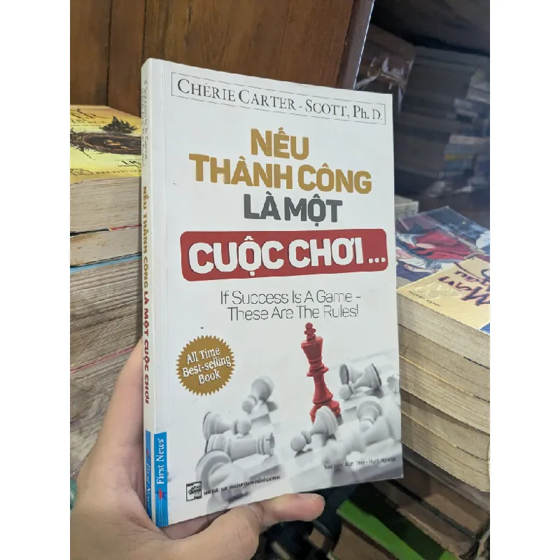 Nếu thành công là một cuộc chơi - Cherie Carter-Scott, Ph.D (Bích Thủy, Hạnh Nguyên dịch) 625971