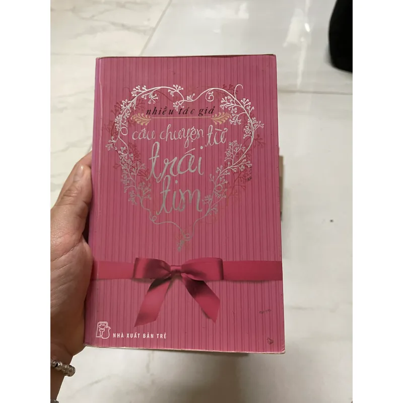 Câu chuyện từ trái tim - Nhiều tác giả 719503