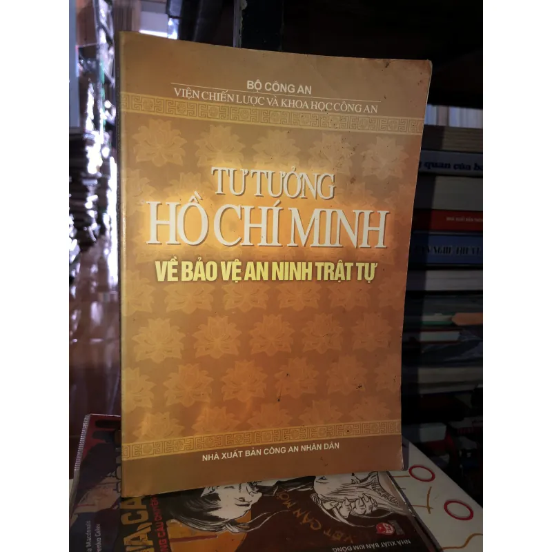 Tư tưởng Hồ Chí Minh về bảo vệ an ninh trật tự  778215